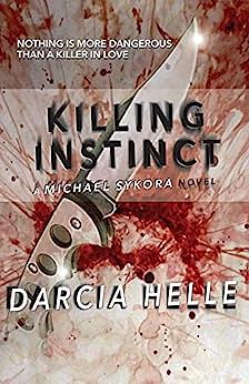 Killing Instinct by Darcia Helle