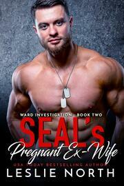 SEAL's pregnant ex-wife by Leslie North