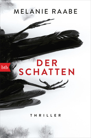 Der Schatten by Melanie Raabe