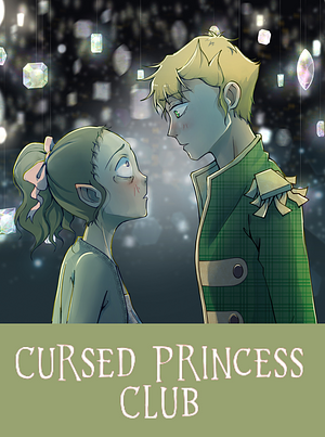 Cursed Princess Club, Season 3 by LambCat