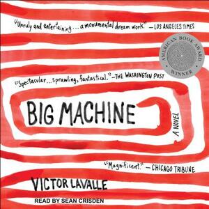 Big Machine by Victor LaValle