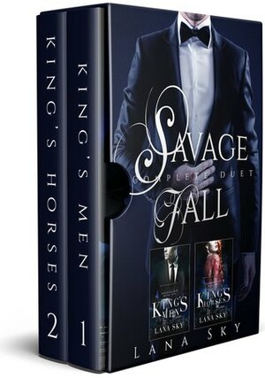 The Complete Savage Fall Duet by Lana Sky