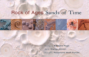 Rock of Ages, Sands of Time: Paintings by Barbara Page, Text by Warren Allmon by Barbara Page, Warren D. Allmon