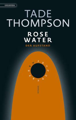 Rosewater - Der Aufstand by Tade Thompson