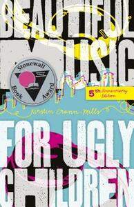 Beautiful Music for Ugly Children by Kirstin Cronn-Mills