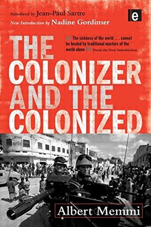 The Colonizer and the Colonized by Albert Memmi