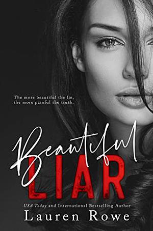 Beautiful Liar by Lauren Rowe