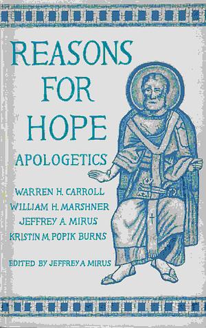 Reasons for Hope by Kristin Popik Burns, Jeffrey A. Mirus