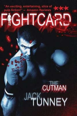 The Cutman by Jack Tunney