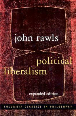 Political Liberalism by John Rawls