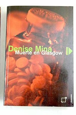 Muerte en Glasgow by Denise Mina