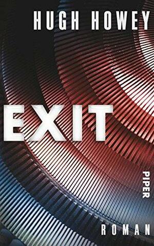 Exit by Hugh Howey