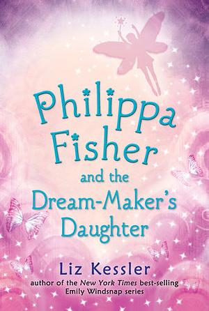 Dream-Maker's Daughter by Liz Kessler