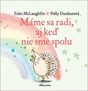 Máme sa radi, aj keď nie sme spolu by Eoin McLaughlin