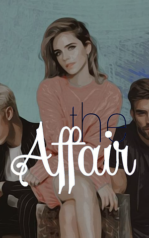 The Affair by LissaDream, Snowblind12