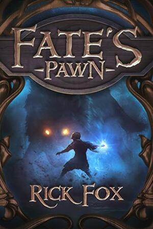 Fate's Pawn by Rick Fox