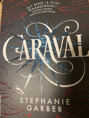 Caraval by Stephanie Garber