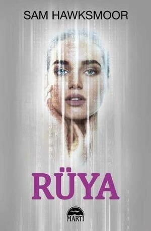 Rüya by Filiz Odabaş, Sam Hawksmoor