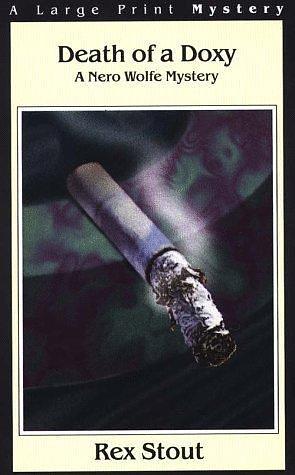 Death of a Doxy: A Nero Wolf Mystery by Rex Stout, Rex Stout