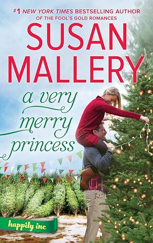 A Very Merry Princess by Susan Mallery