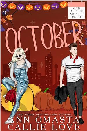 Man of the Month Club: October  by Callie Love, Ann Omasta