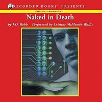 Naked in Death by J.D. Robb