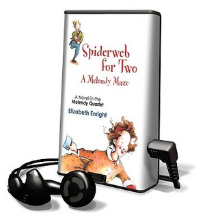 Spiderweb for Two: A Melendy Maze by Elizabeth Enright