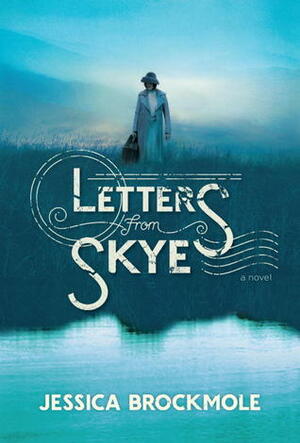 Letters from Skye by Jessica Brockmole