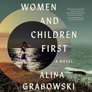 Women and Children First by Alina Grabowski