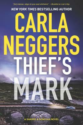 Thief's Mark: An Unforgettable Mystery by Carla Neggers