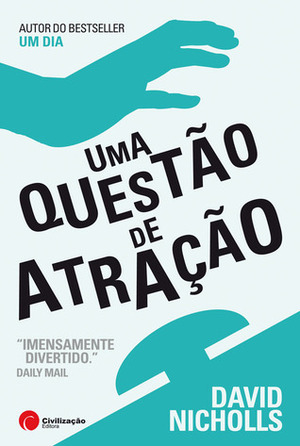 Uma Questão de Atração by David Nicholls