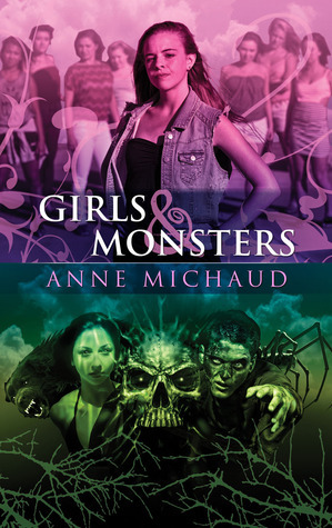 Girls & Monsters by Anne Michaud