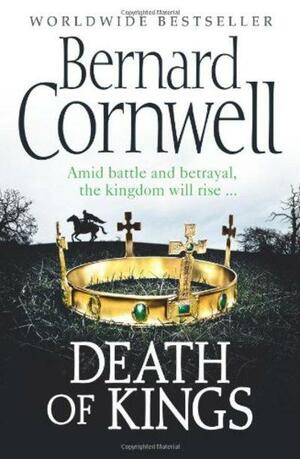 Death of Kings by Bernard Cornwell