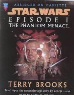 Star Wars: Episode 1 - The Phantom Menace by Terry Brooks, Terry Brooks