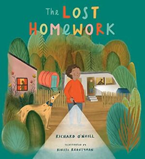 The Lost Homework by Kirsti Beautyman, Richard O'Neill