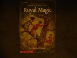 Royal Magic by Ruth Chew by Ruth Chew, Ruth Chew