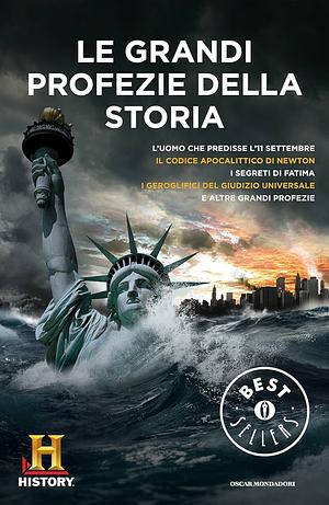 Le grandi profezie della Storia by History Channel