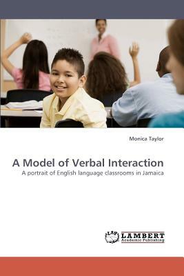 A Model of Verbal Interaction by Monica Taylor