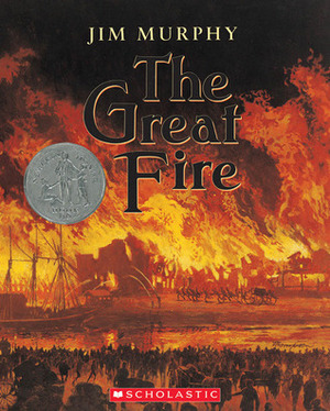 The Great Fire by Jim Murphy