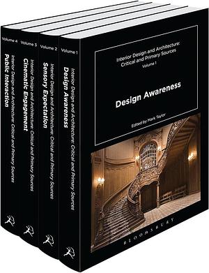 Interior Design and Architecture: Critical and Primary Sources by Mark Taylor