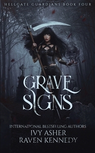 Grave Signs by Ivy Asher, Raven Kennedy