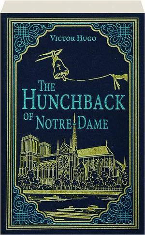 The Hunchback of Notre Dame by Andrew Lang, Victor Hugo