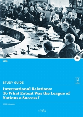 International Relations: To What Extent Was the League of Nations a Success? by Clever Lili