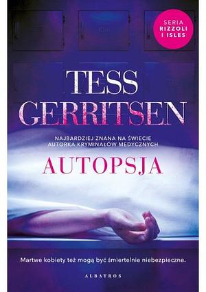 Autopsja by Tess Gerritsen