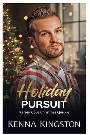 Holiday Pursuit by Kenna Kingston