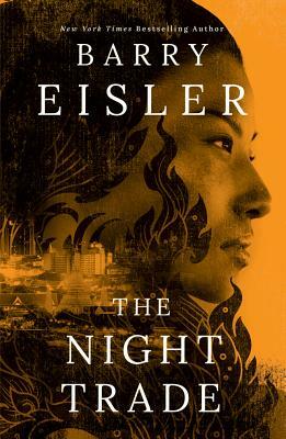 The Night Trade by Barry Eisler