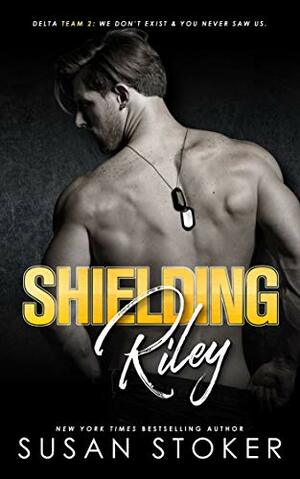 Shielding Riley by Susan Stoker