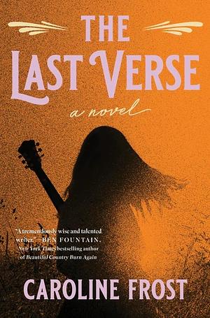 The Last Verse by Caroline Frost