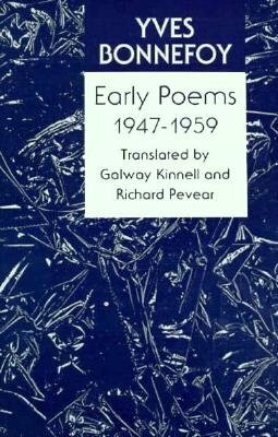 Early Poems 1947-1959 by Yves Bonnefoy
