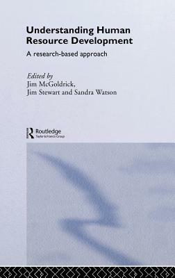 Understanding Human Resource Development: A Research-based Approach by 